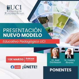 Nuevo Modelo Educativo Pedagógico UCI | Universidad Cuautitlán Izcalli